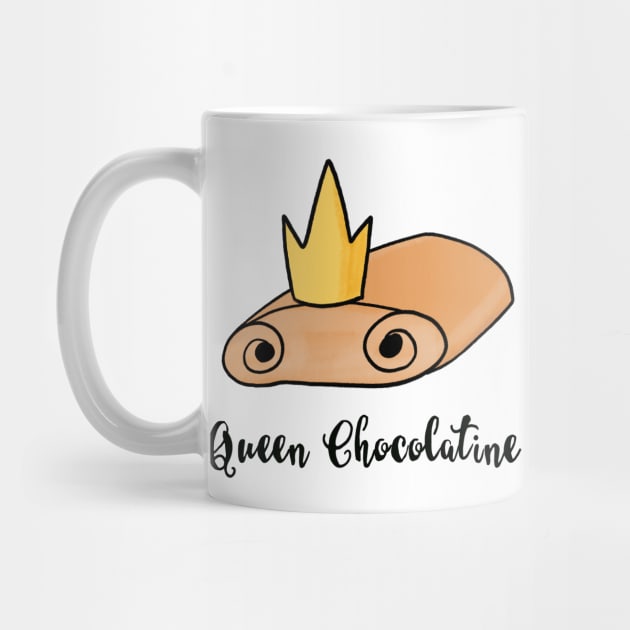 Queen Chocolatine / Team Chocolatine by nathalieaynie